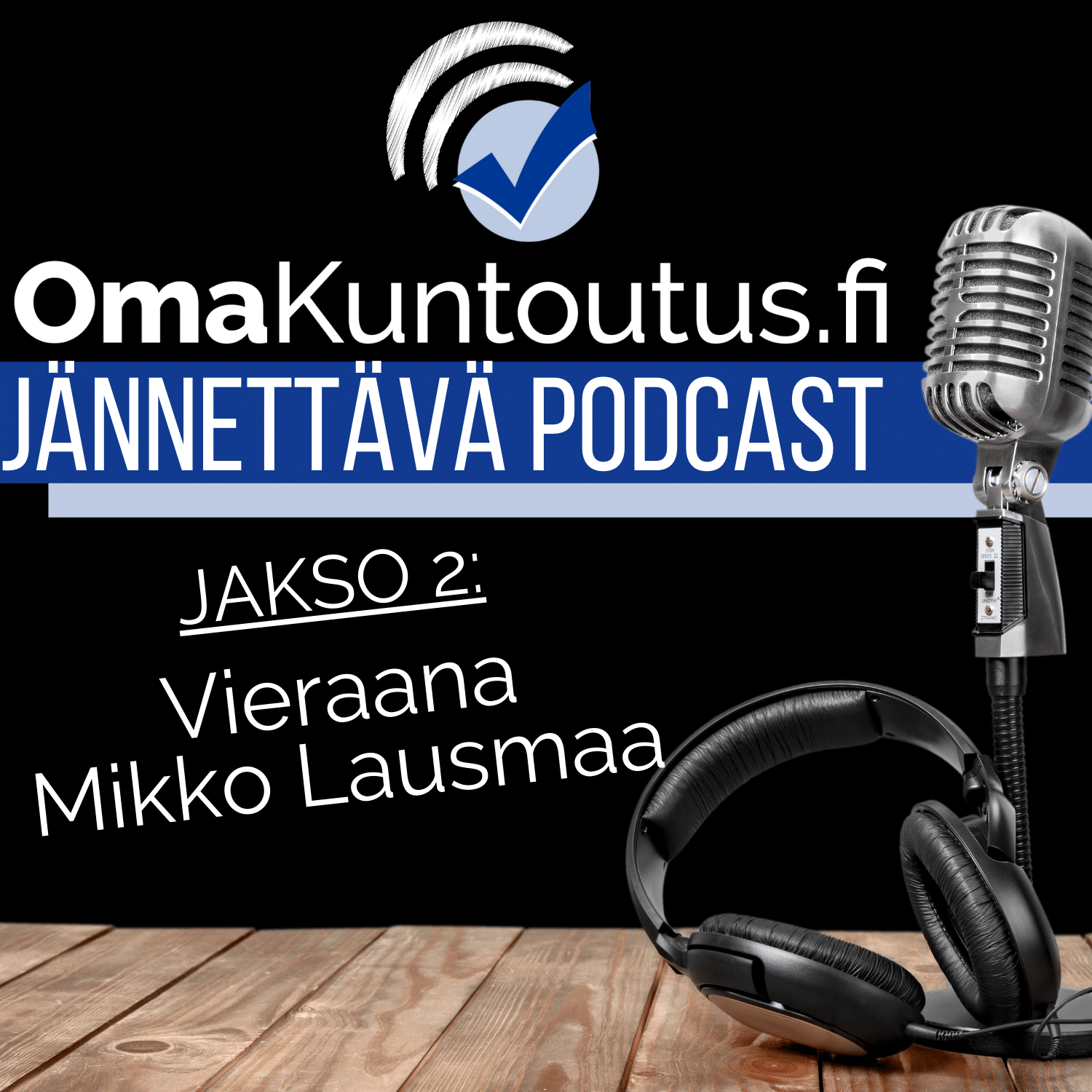 OmaKuntoutus.fi Jännettävä podcast