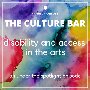 Disability and Access in the Arts