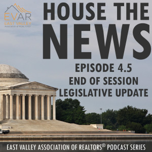 EVAR House the News - Episode 4.5 - Special End of Session Legislative Update
