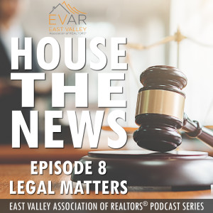 EVAR House the News - Episode 8 - Legal Matters - United States v NAR MLS Consent Decree