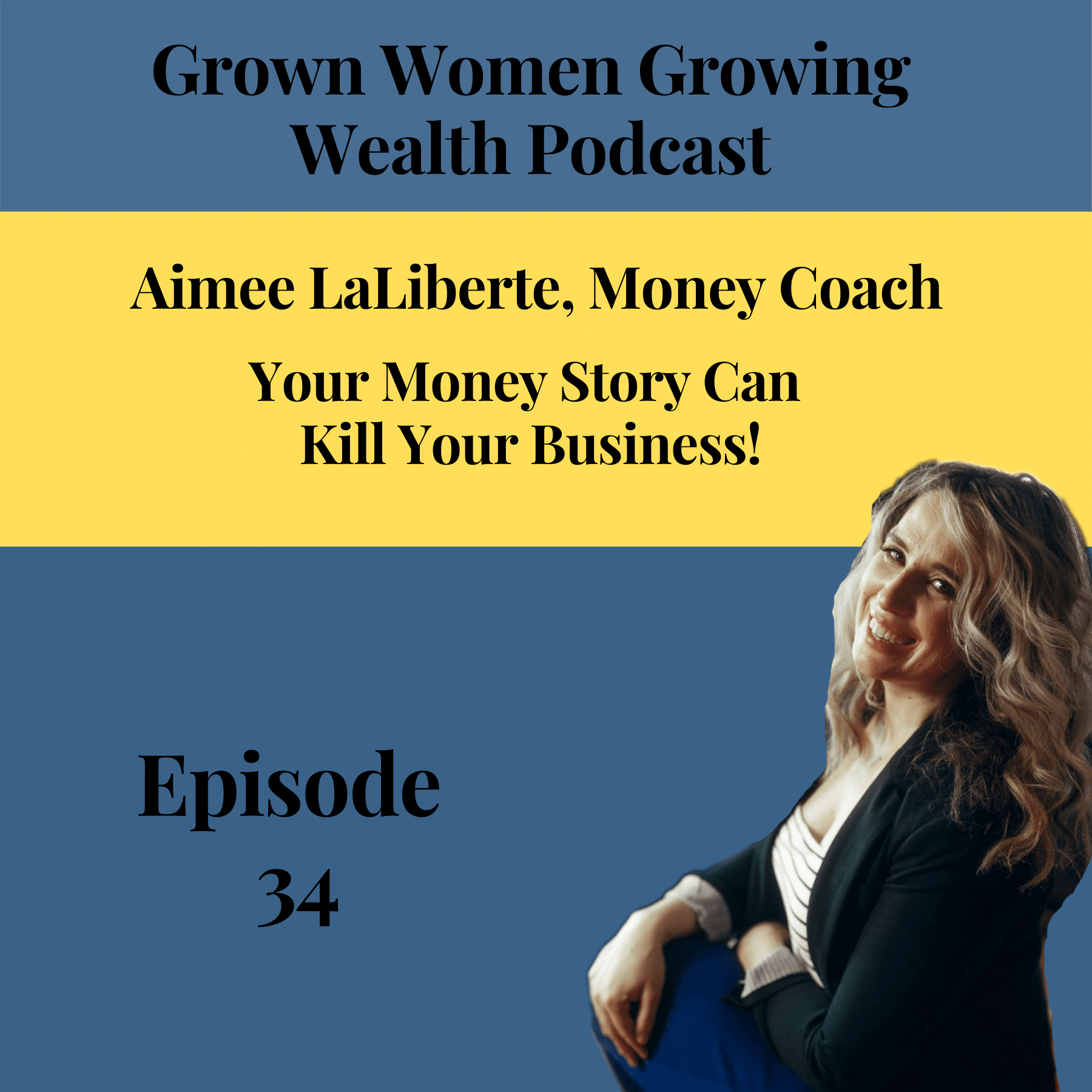 Grown Women, Growing Wealth