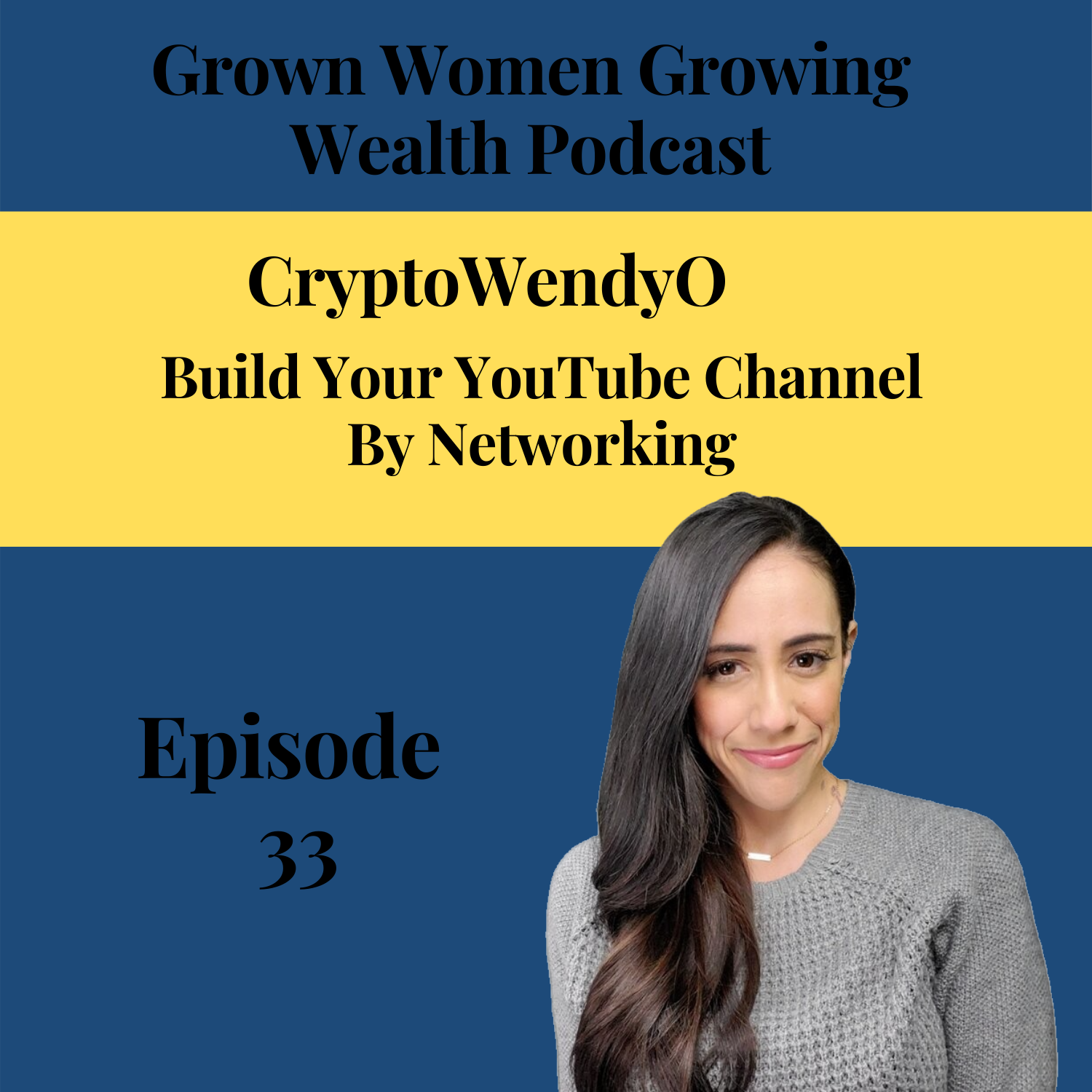 Grown Women, Growing Wealth
