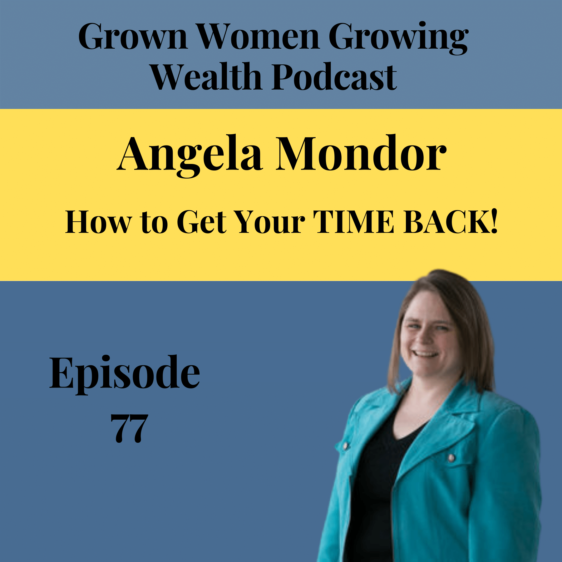 Grown Women, Growing Wealth