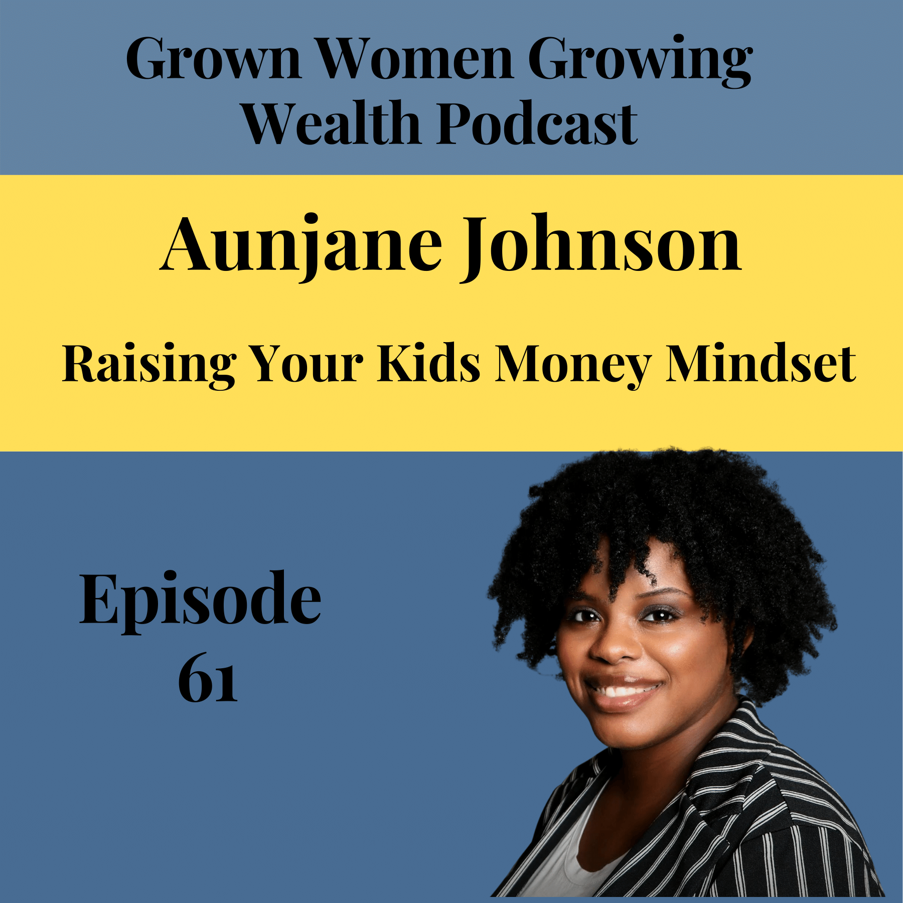 Grown Women, Growing Wealth