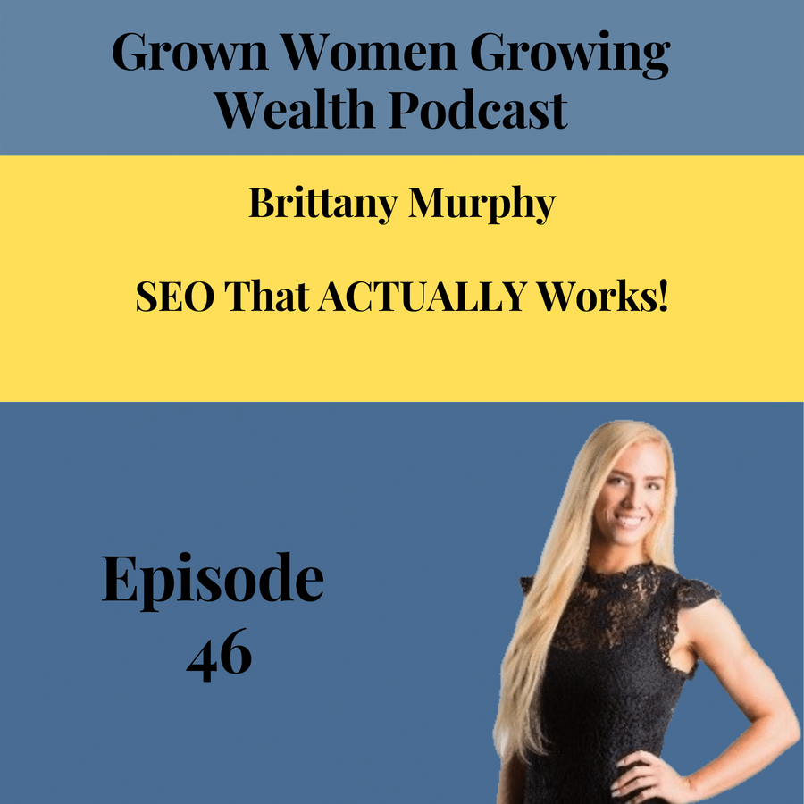 Grown Women, Growing Wealth