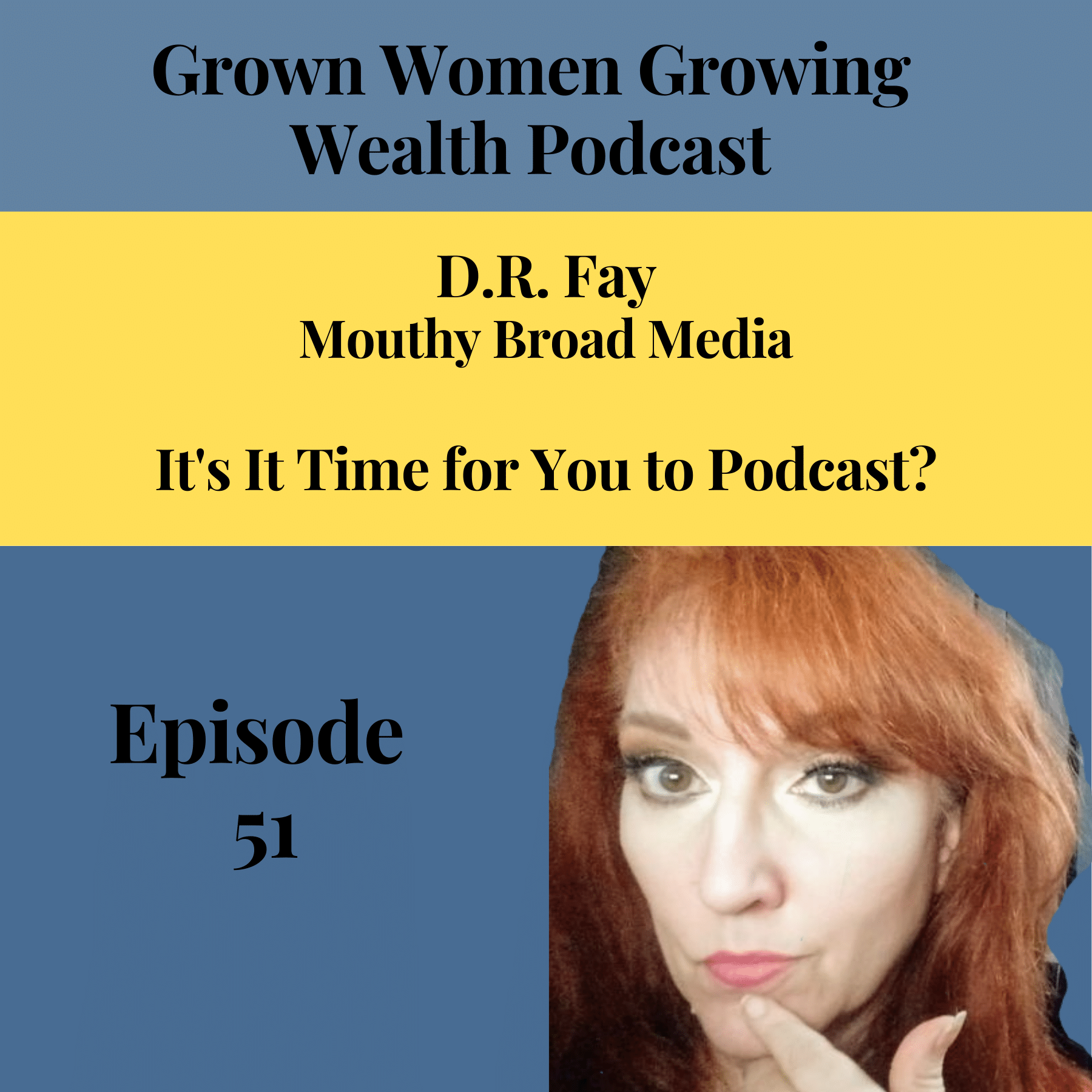 Grown Women, Growing Wealth