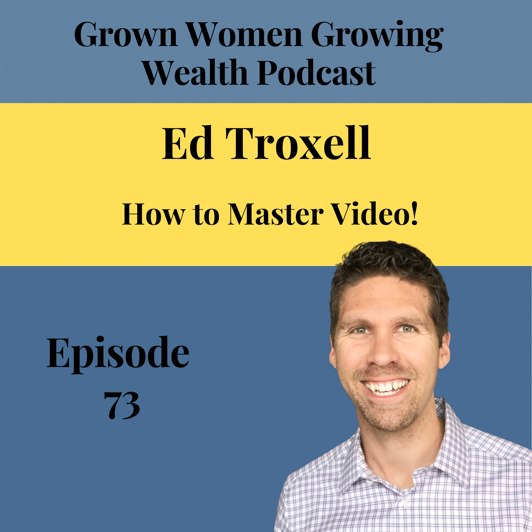 Grown Women, Growing Wealth