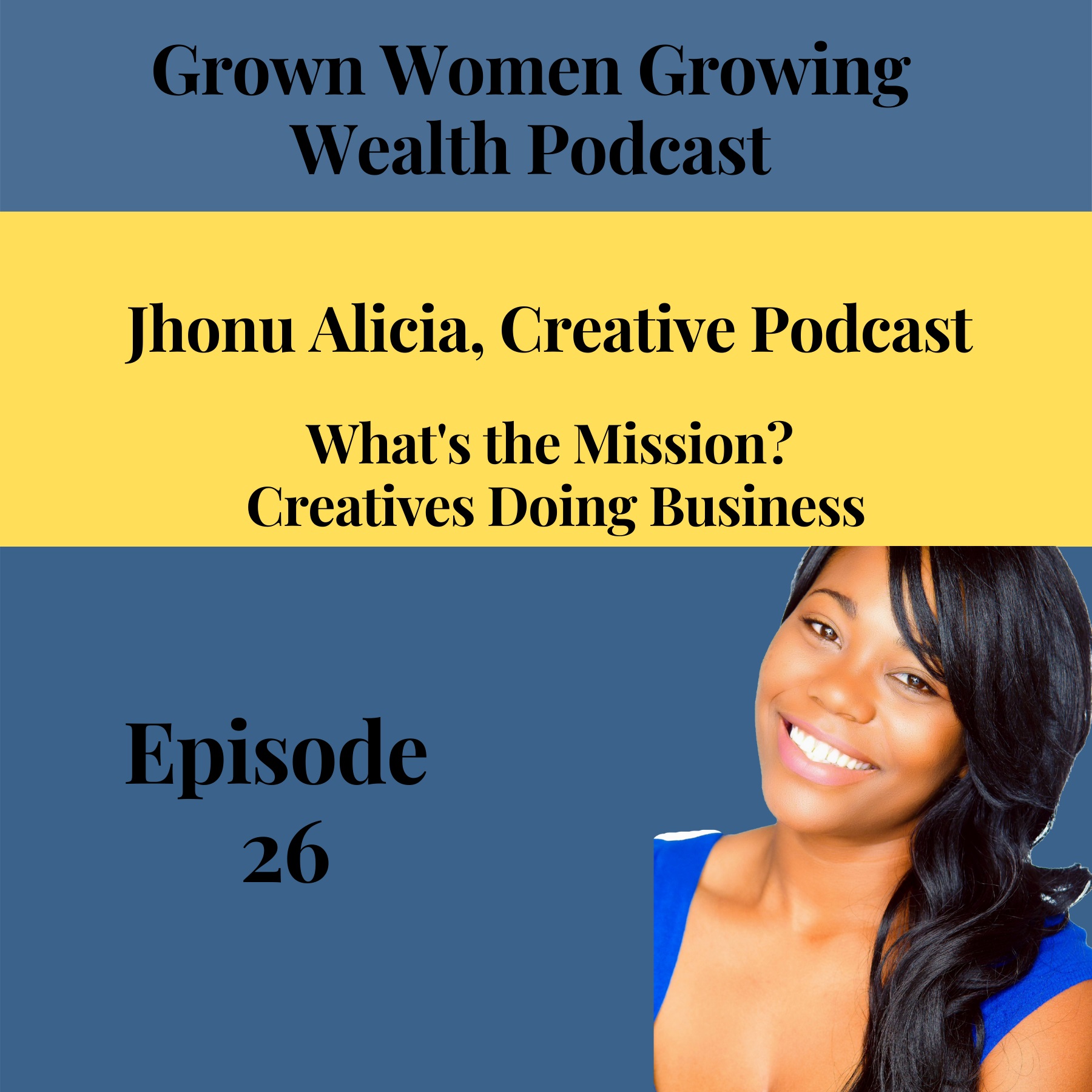 Grown Women, Growing Wealth