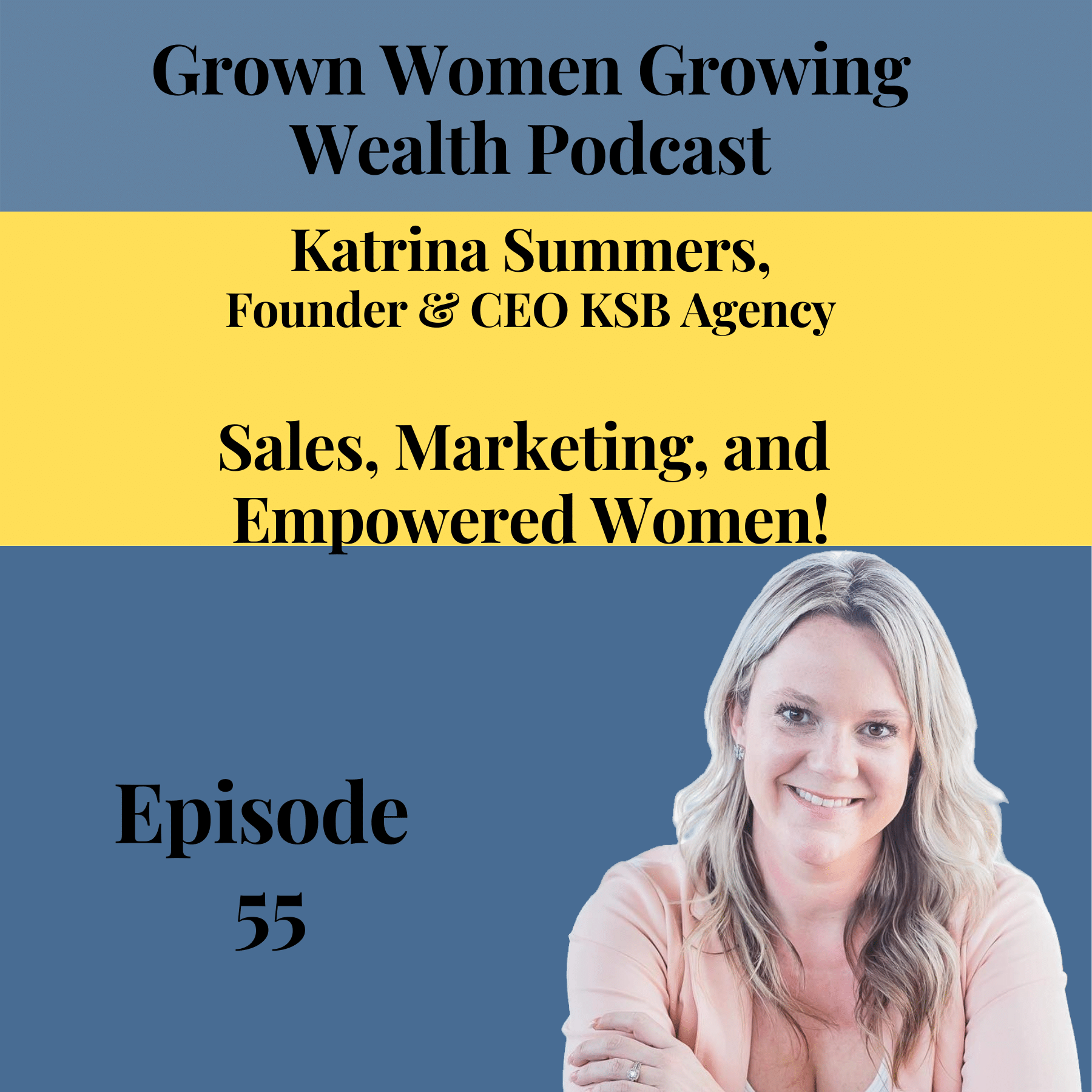 Grown Women, Growing Wealth