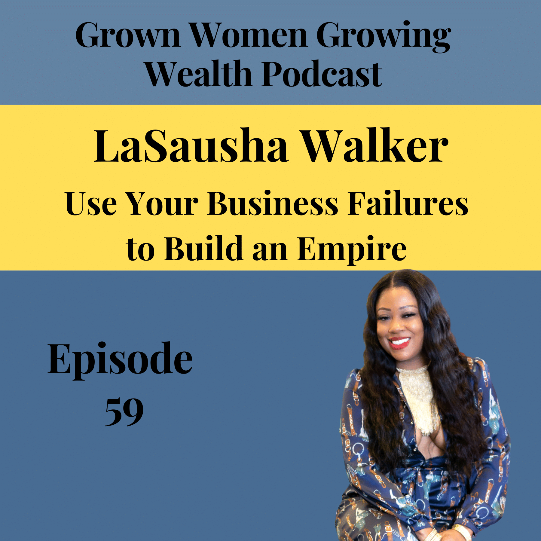 Grown Women, Growing Wealth