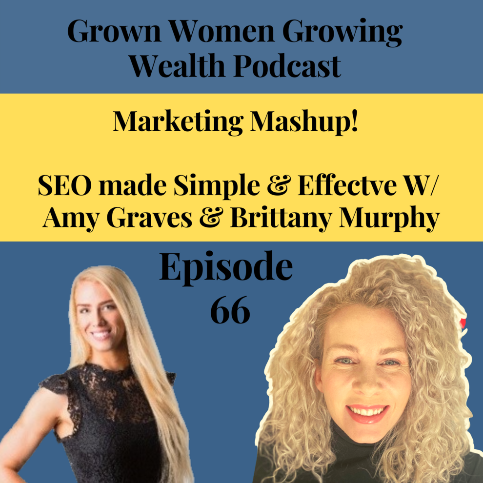 Grown Women, Growing Wealth