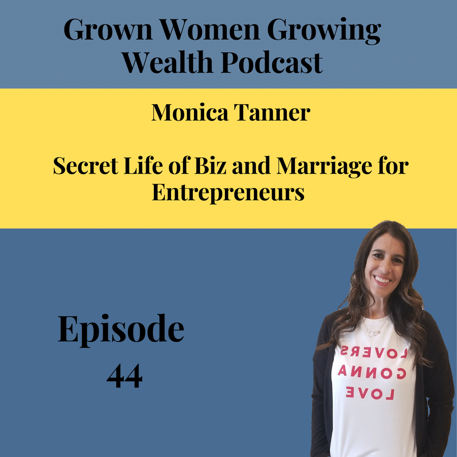 Grown Women, Growing Wealth