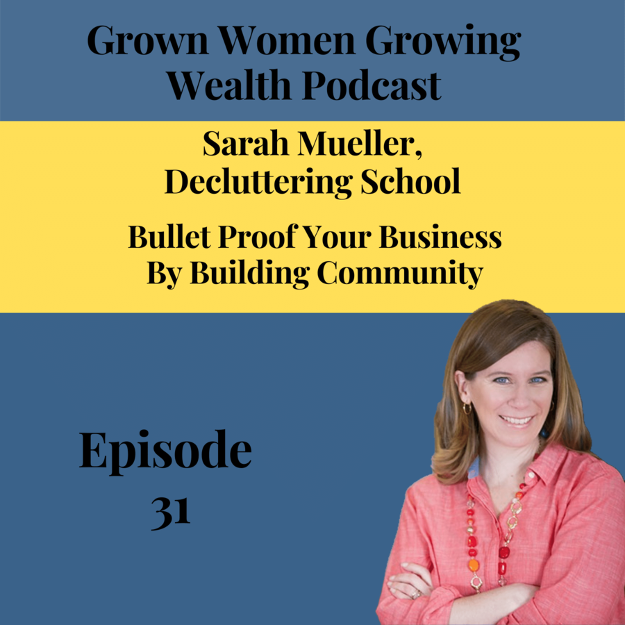 Grown Women, Growing Wealth