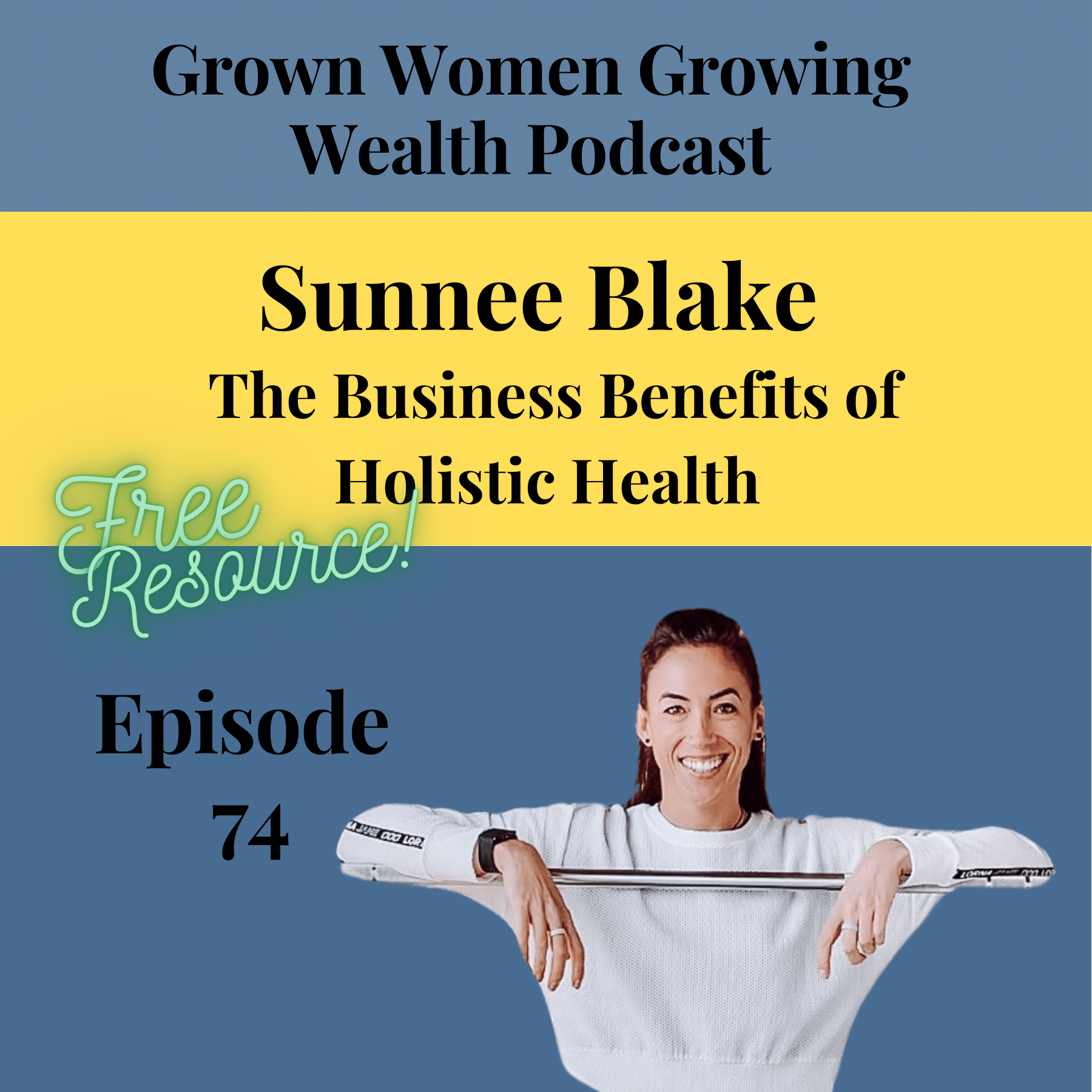 Grown Women, Growing Wealth