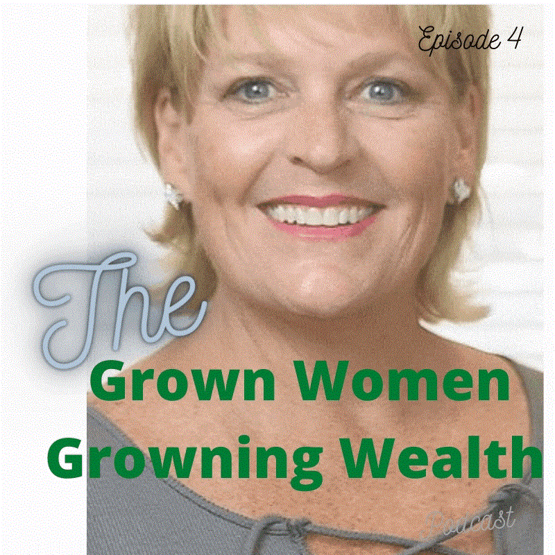 Grown Women, Growing Wealth
