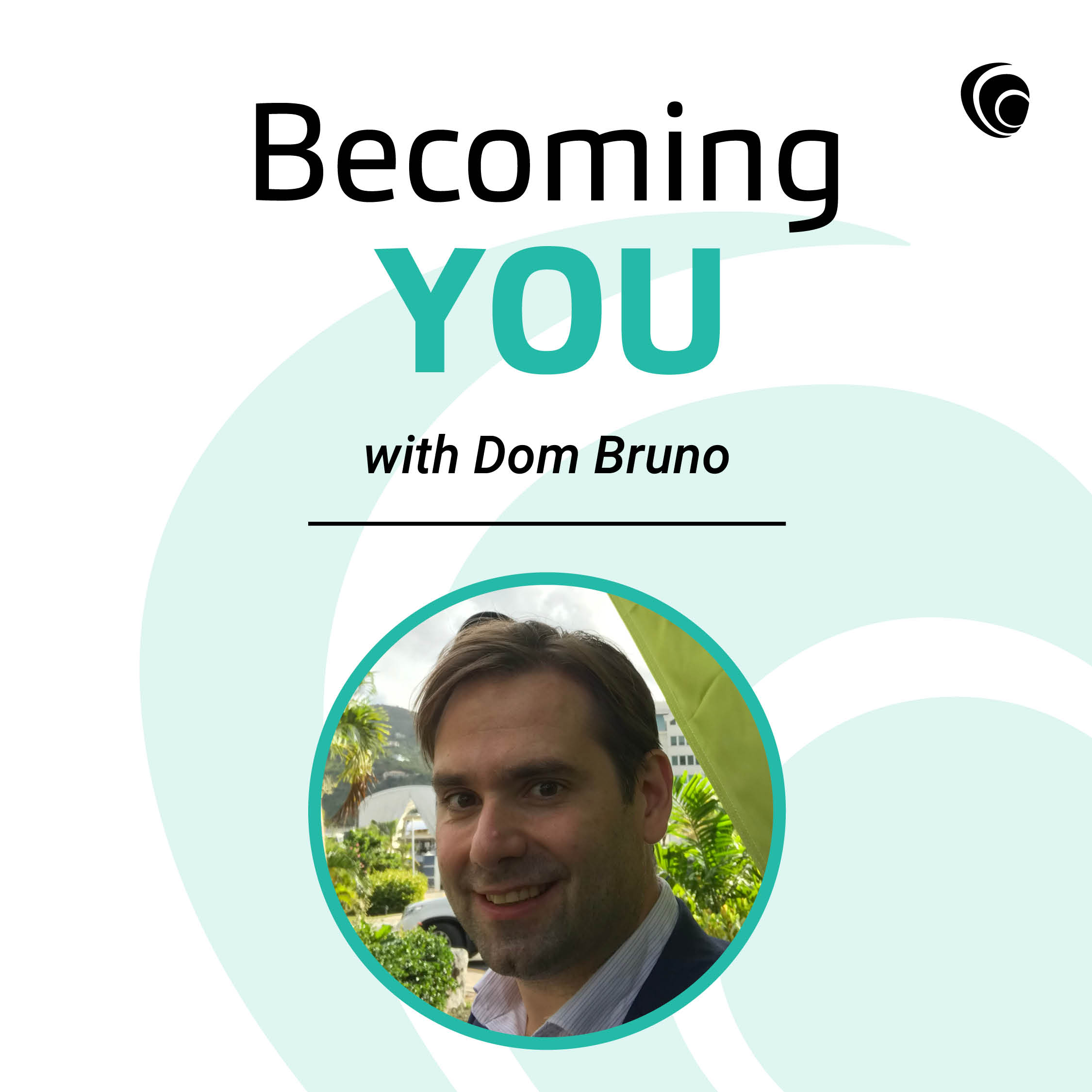 Becoming YOU with Dom Bruno
