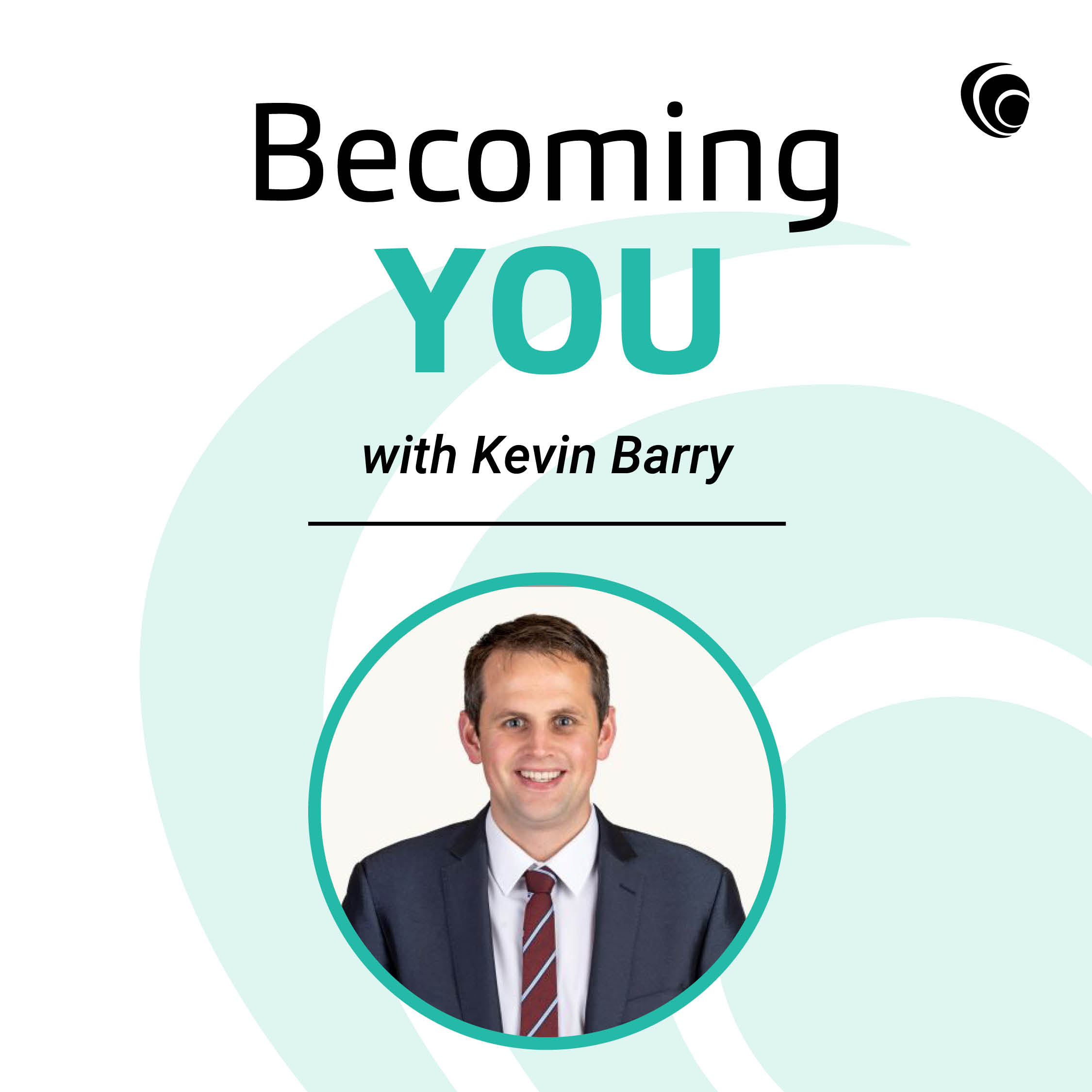 Becoming YOU with Kevin Barry