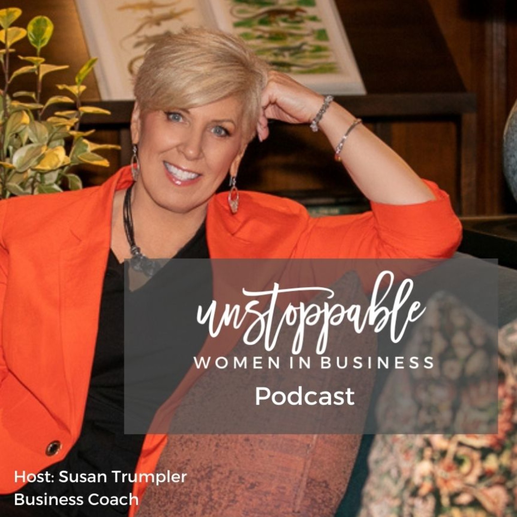 Unstoppable Women in Business