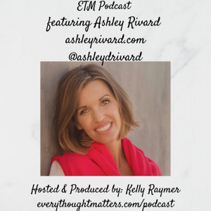 ETM Podcast ep 29 featuring Ashley Rivard