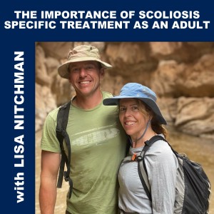 Lisa on the Importance of Scoliosis Specific Exercise with Adult Scoliosis