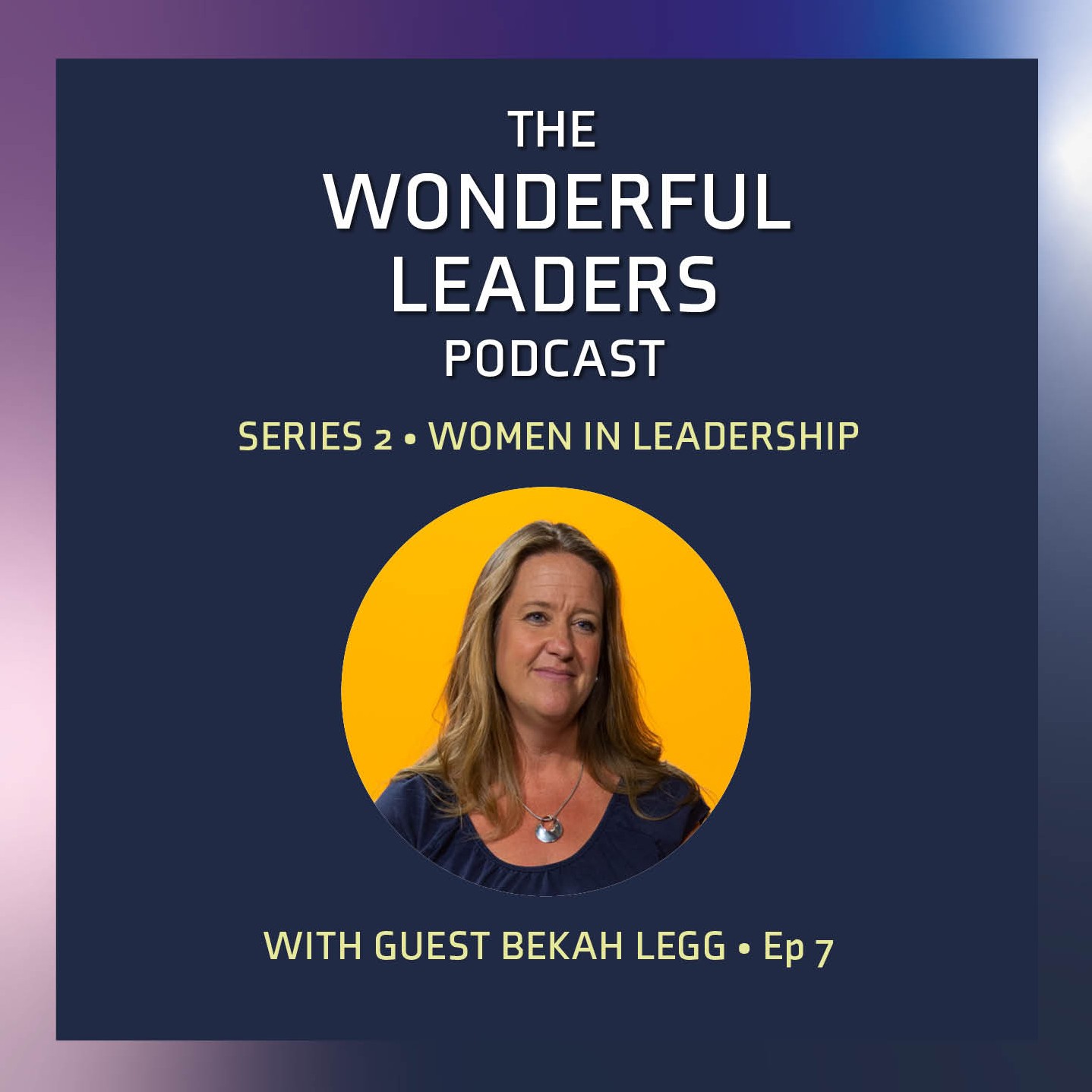 The Wonderful Leaders Podcast