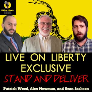 LIBERTY SPECIAL! PATRICK WOOD AN ALEX NEWMAN- UKRAINE WAR AND TECHNOCRATIC CONTROL OF AMERICA!