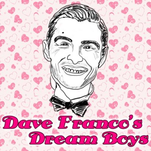 BONUS: Dave Franco's Dream Boys | 001: 7th Heaven - Highway to Cell