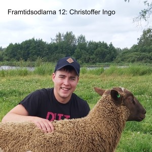 Framtidsodlarna 12: Christoffer Ingo