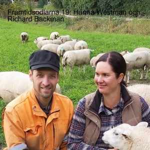 Framtidsodlarna 19: Hanna Westman och Rickard Backman