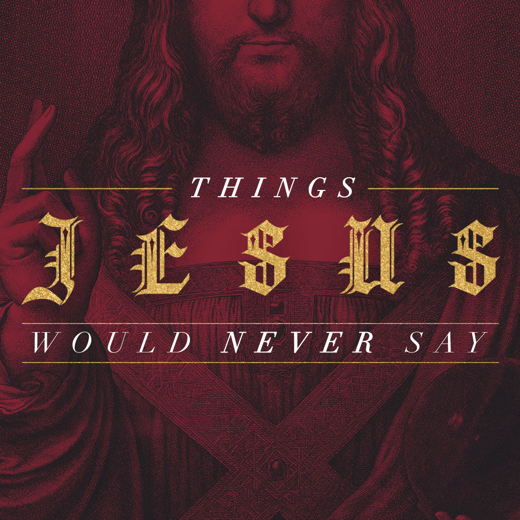 Things Jesus Would Never Say: "You're Hopeless"