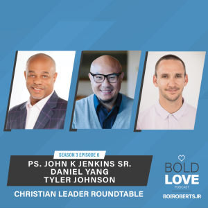 Multi-Ethnic Christian Leader Roundtable | John Jenkins, Daniel Yang, Tyler Johnson