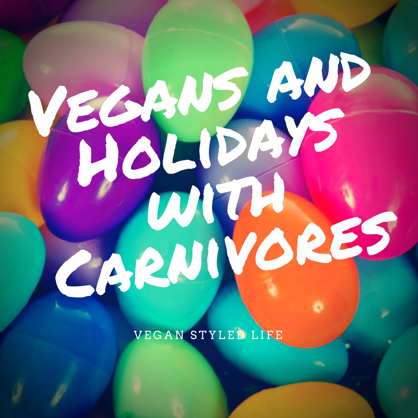 Vegans and Holidays with Carnivores