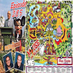 TMKB 285 - Remembering WDW’s Opening