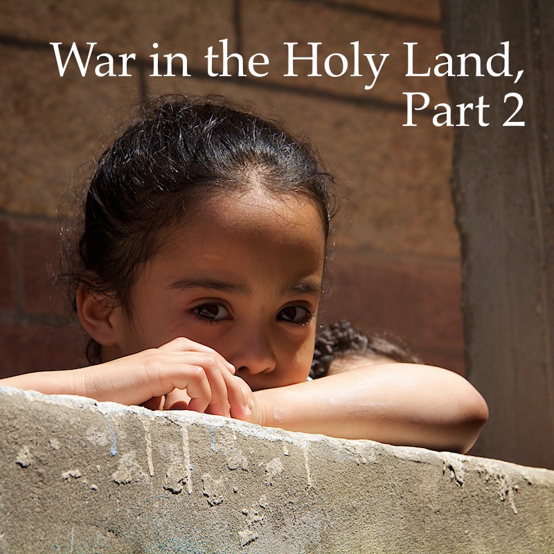 War in the Holy Land, Part 2