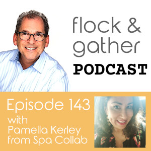 Episode 143 with Pamella Kerley from Spa Collab