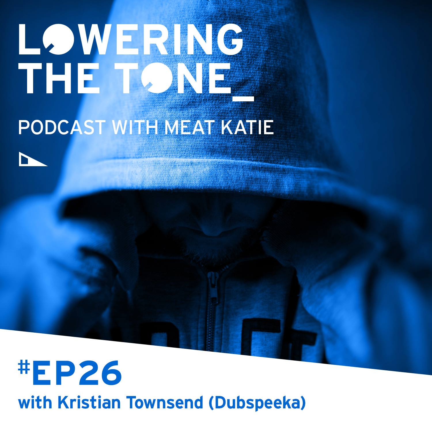 Meat Katie ‘Lowering The Tone’ Episode 26 (With Kristian Townsend from Dubspeeka Interview)