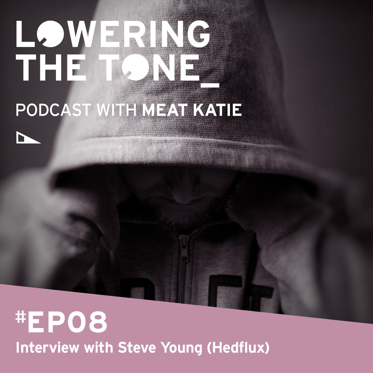 Meat Katie 'Lowering The Tone' Episode 8 - (Interview with Hedflux)