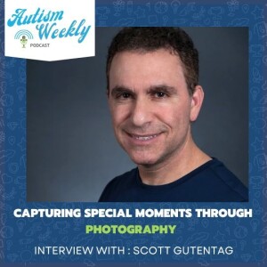 Capturing Special Moments Through Photography | With Scott Gutentag #107