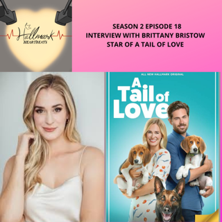 Season 2 Episode 18: Interview with Brittany Bristow, star of A Tail of Love