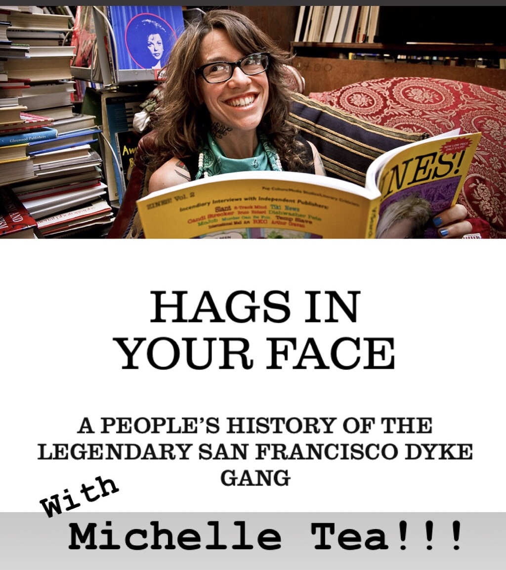 Episode #120-MICHELLE TEA &amp; HAGS IN YOUR FACE!!!