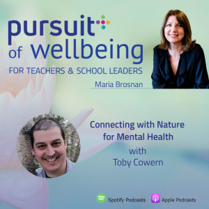 Connecting with Nature for Mental Health with Toby Cowern