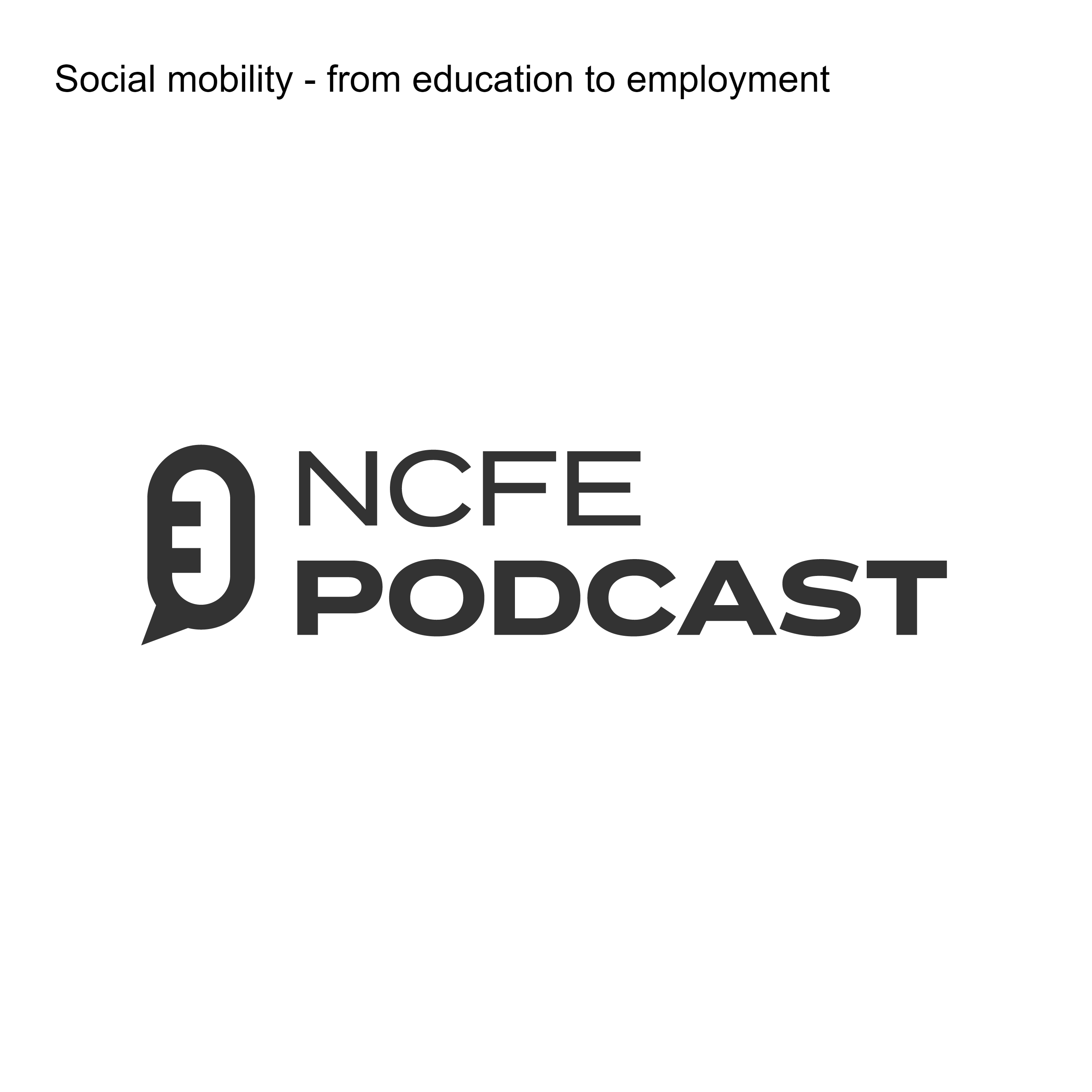 Social mobility - from education to employment