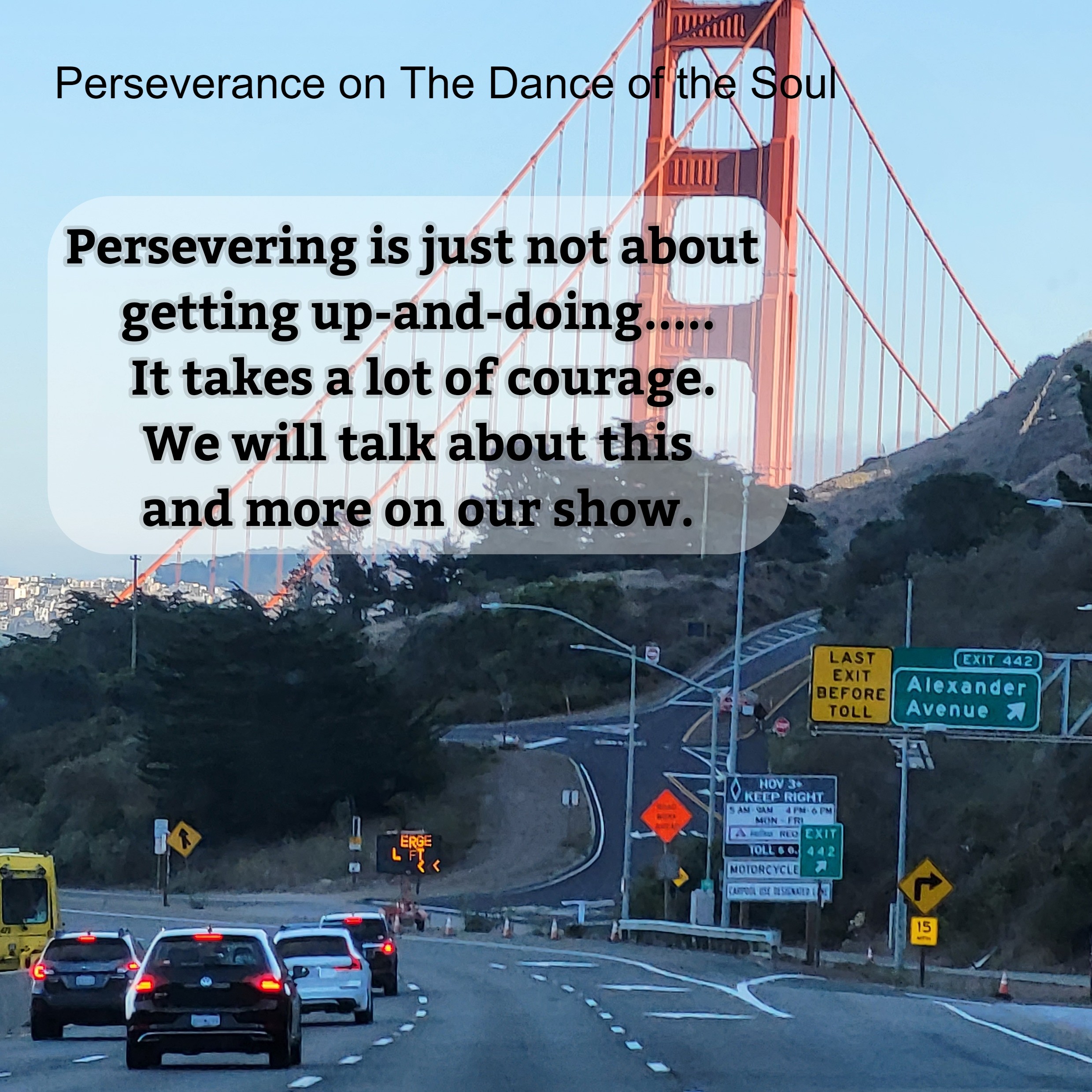 Perseverance on The Dance of the Soul