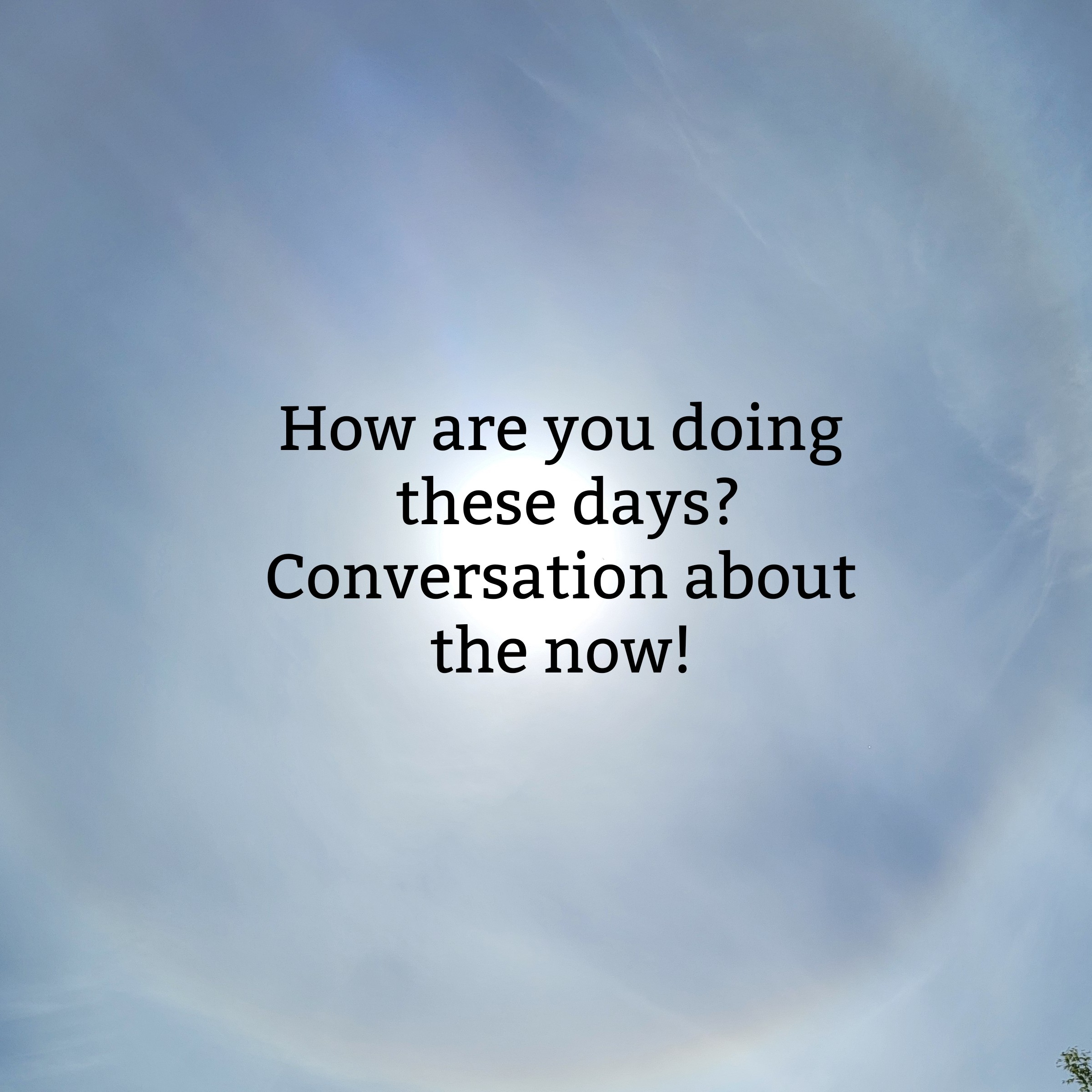 How are YOU?  All these new energies of Spring,...