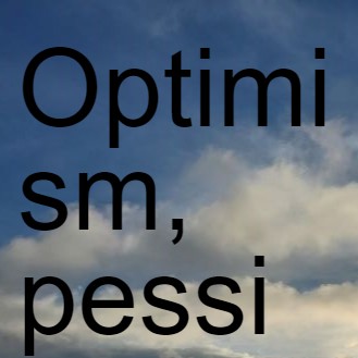 Optimism, pessimism...New moon