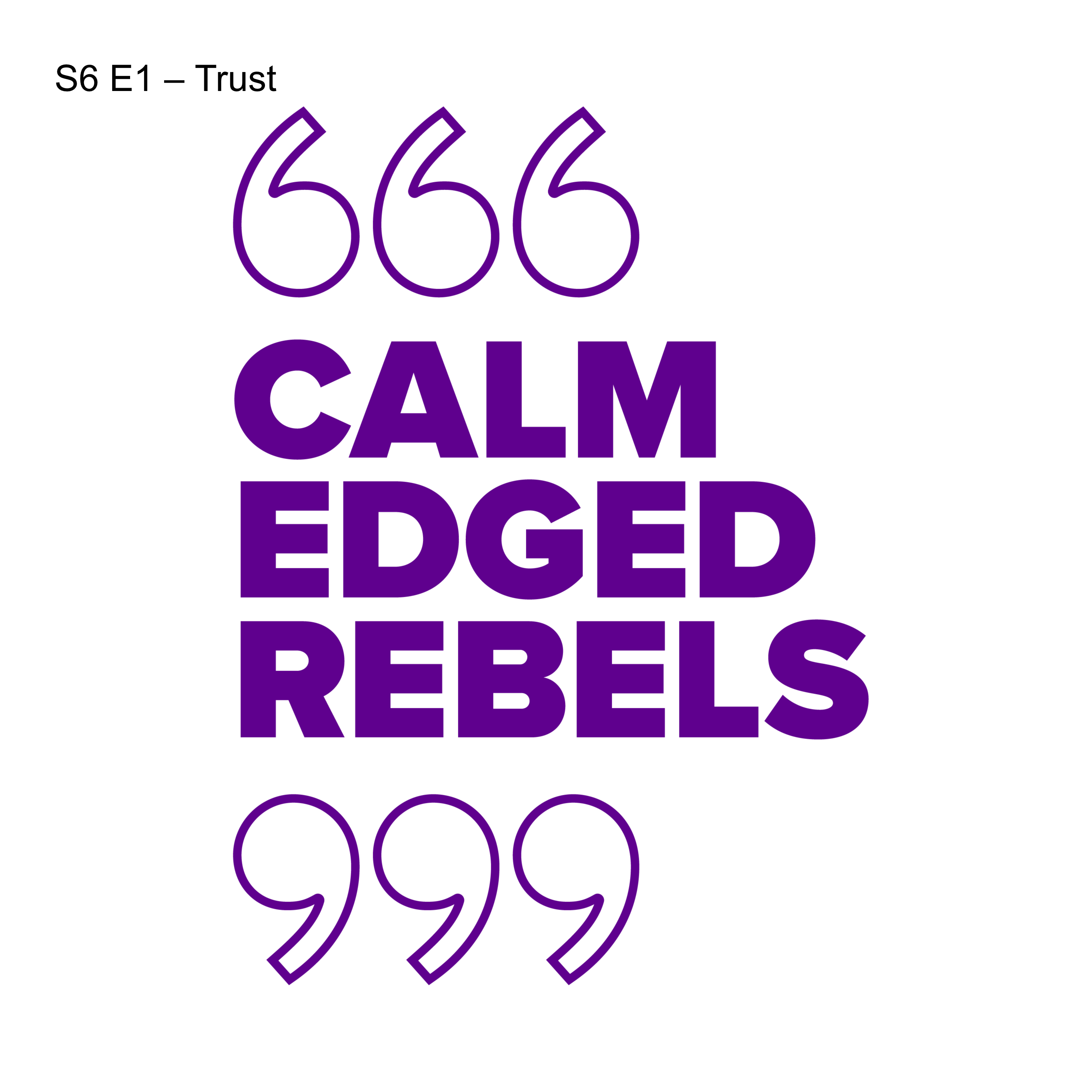 Calm Edged Rebels