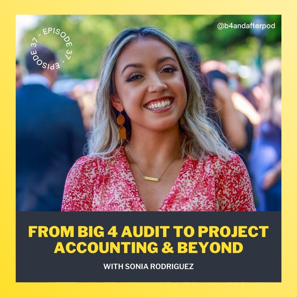 From Big 4 Audit to Project Accounting and Beyond with Sonia Rodriguez From Big 4 Audit to Project Accounting and Beyond with Sonia Rodriguez