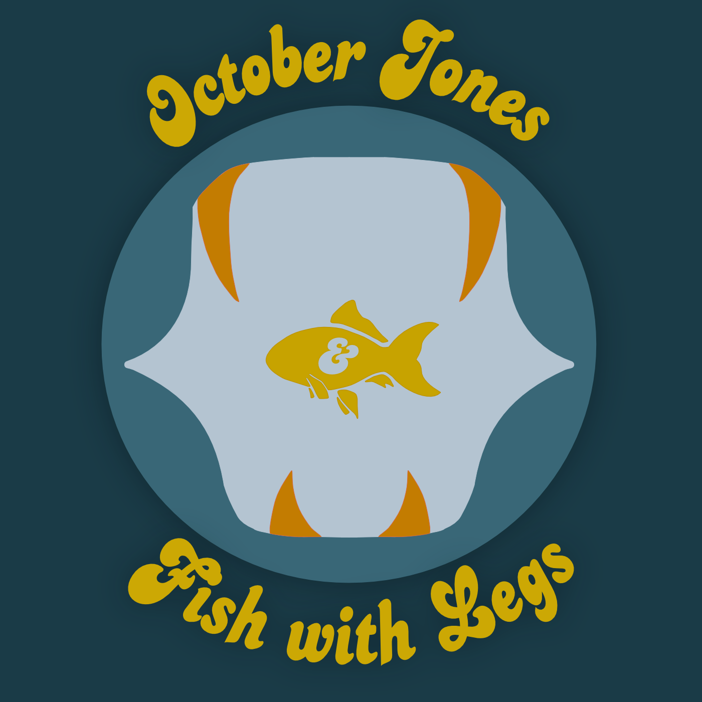 October Jones & Fish with Legs