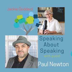 #08. How to hook your audience | What do you charge to speak? S.A.S with Jackie Goddard and Paul Newton