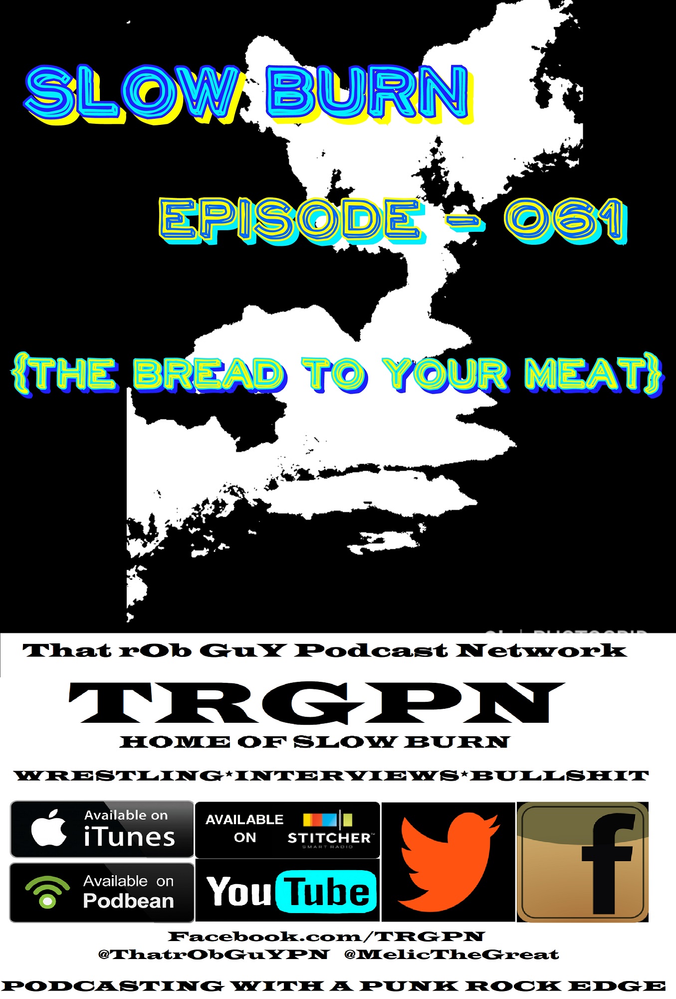 Slow Burn - 061 (The Bread To Your Meat)